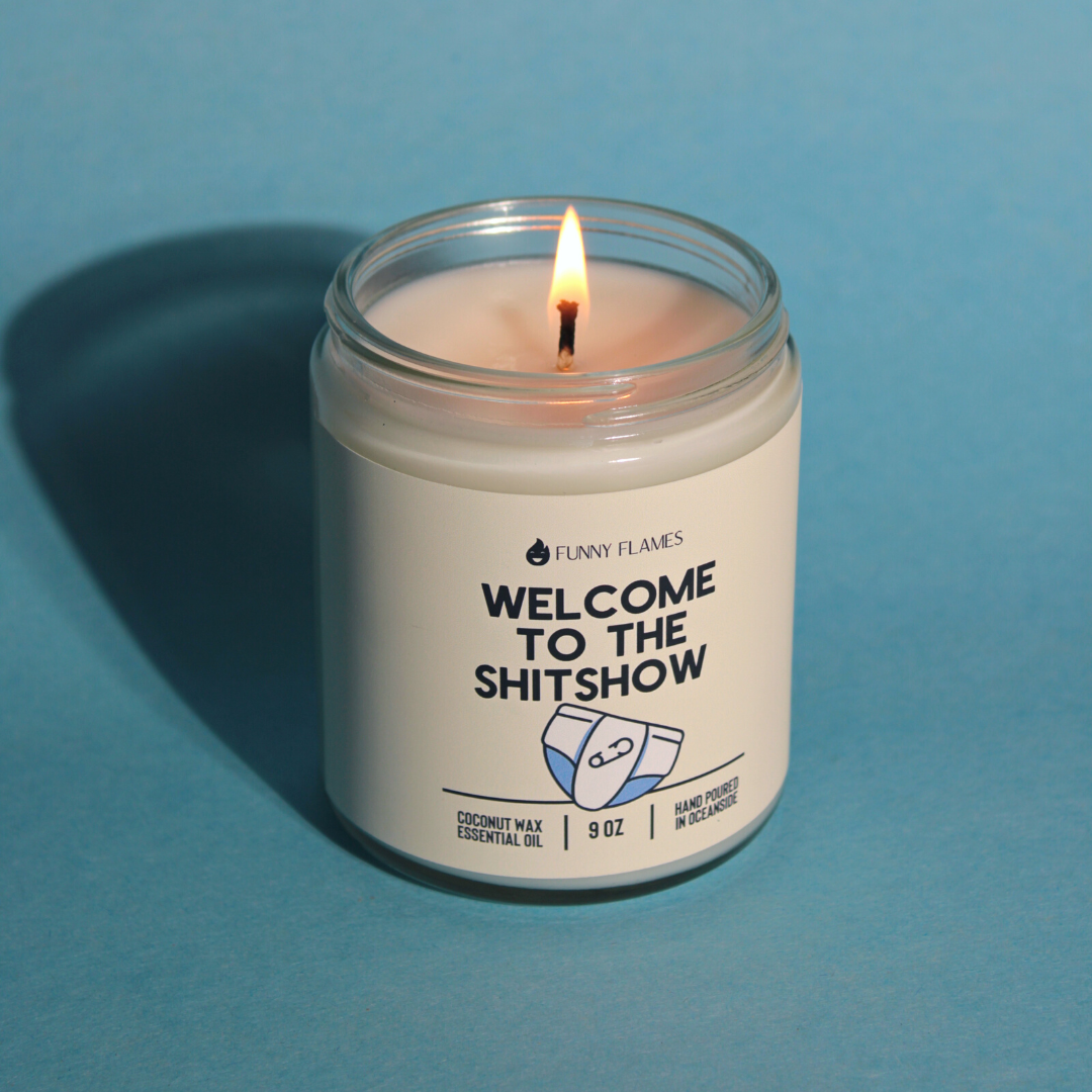 Welcome To The Shitshow- Baby Shower Gift