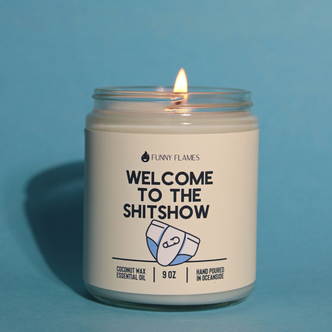 Welcome To The Shitshow- Baby Shower Gift