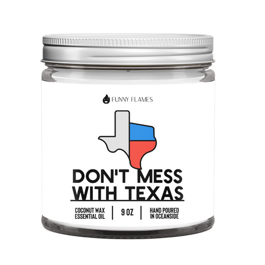 Don't Mess With Texas