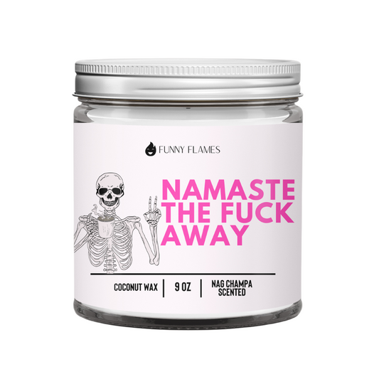 Namaste The Fuck Away