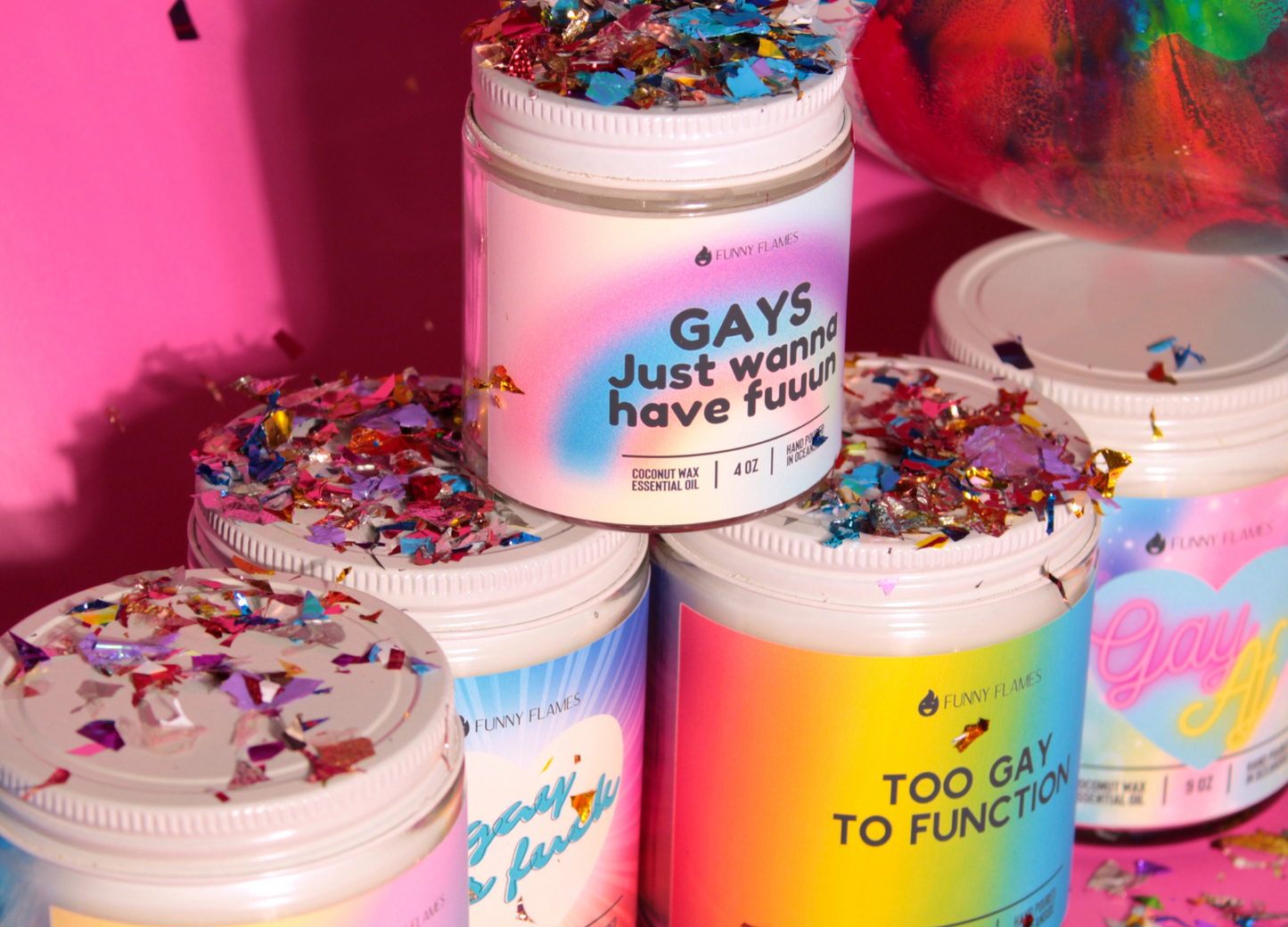 Gays Just Wanna Have Fun -LGBTQ Pride Limited Edition Candle