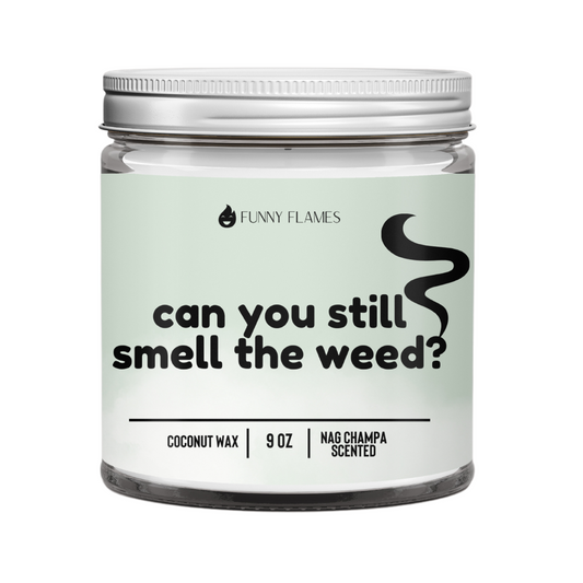 Can You Still Smell The Weed?